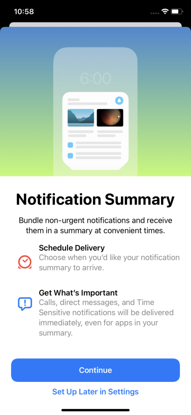 You'll only see this screen the first time you set up Notification Summary.