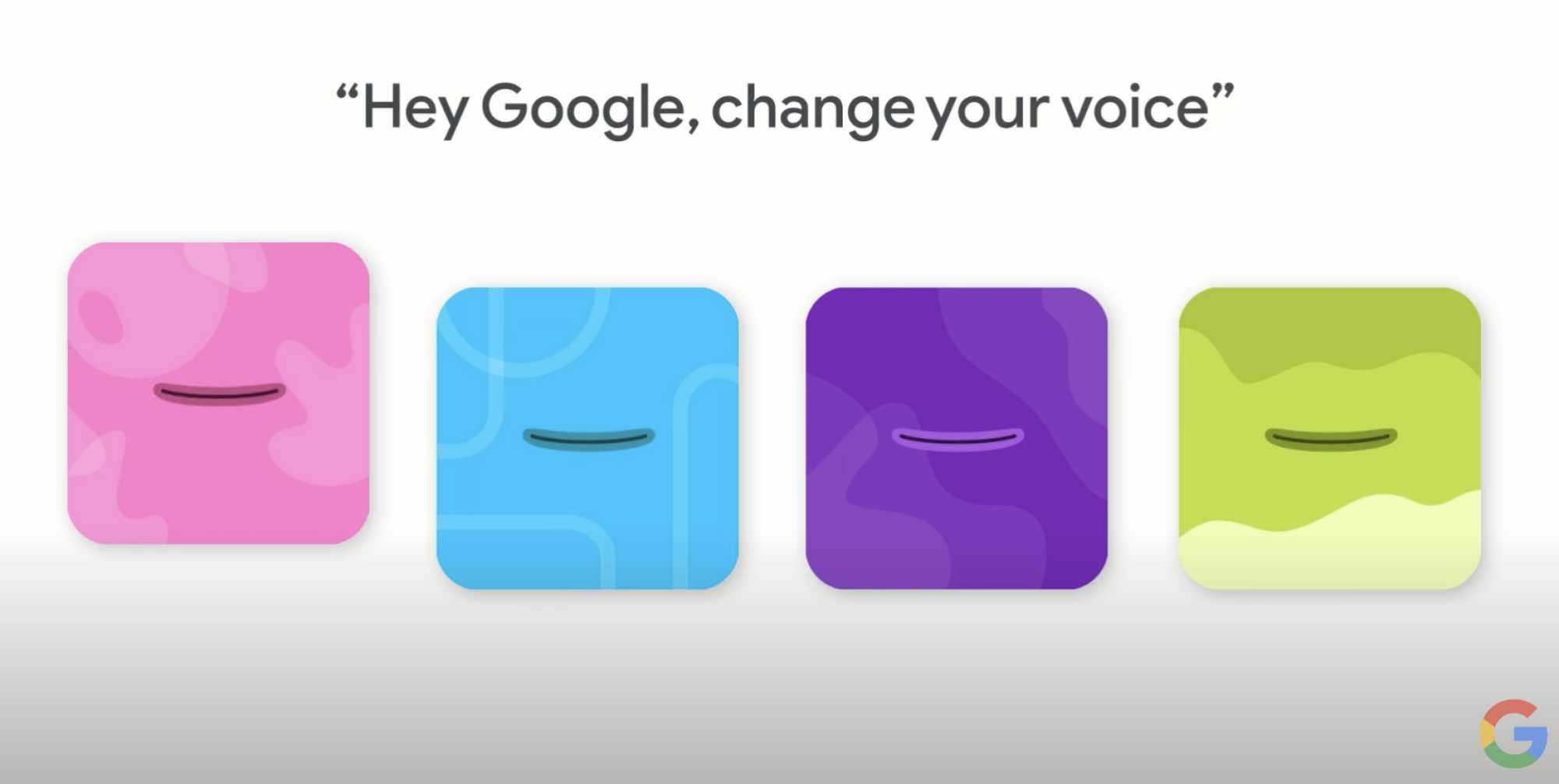 Four different colored boxes with smiles hover below a quote that reads, "Hey Google, change your voice."