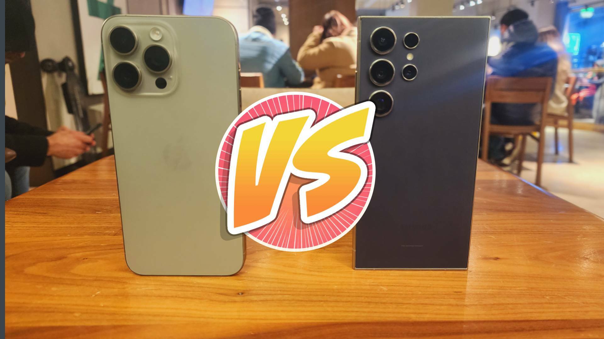 Samsung Galaxy S24 Ultra pitted against iPhone 15 Pro Max on a table