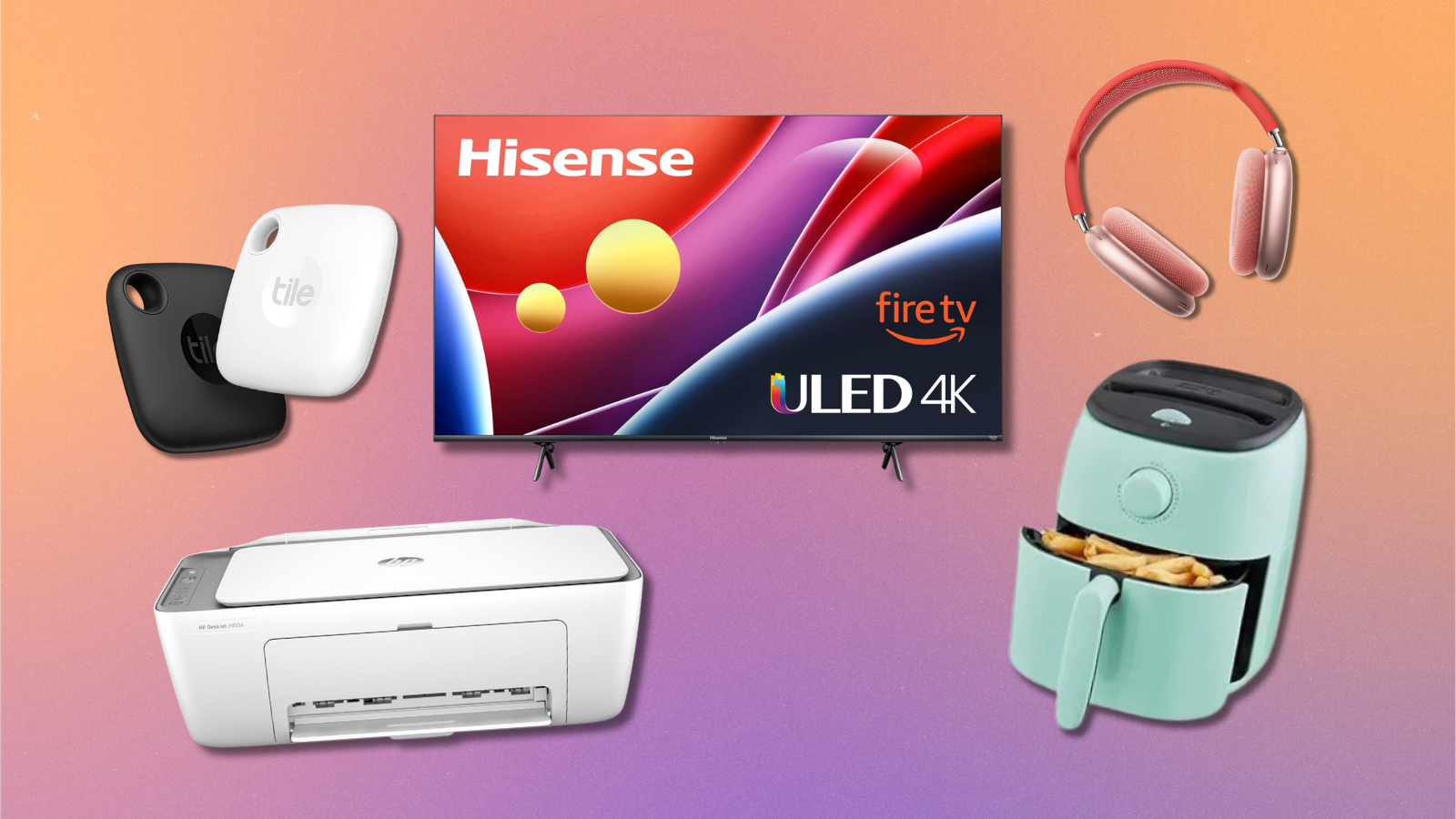 Tile Mates, HP printer, Hisense TV, Dash air fryer, and AirPods Max with colorful gradient background