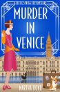 Murder in Venice by Martha Bond