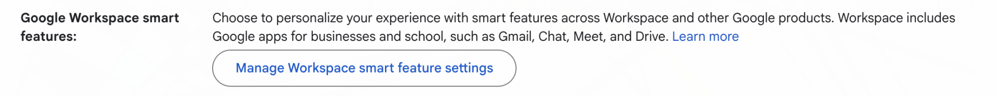 A screenshot showing "Manage Workspace smart feature settings" in Gmail settings.