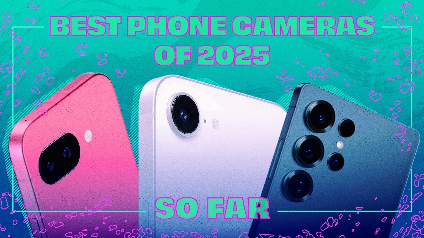 A Google Pixel 9a, iPhone 16e, and Samsung Galaxy S25 Ultra are shown, with emphasis on the cameras and text that reads 'best smartphone cameras of 2025'