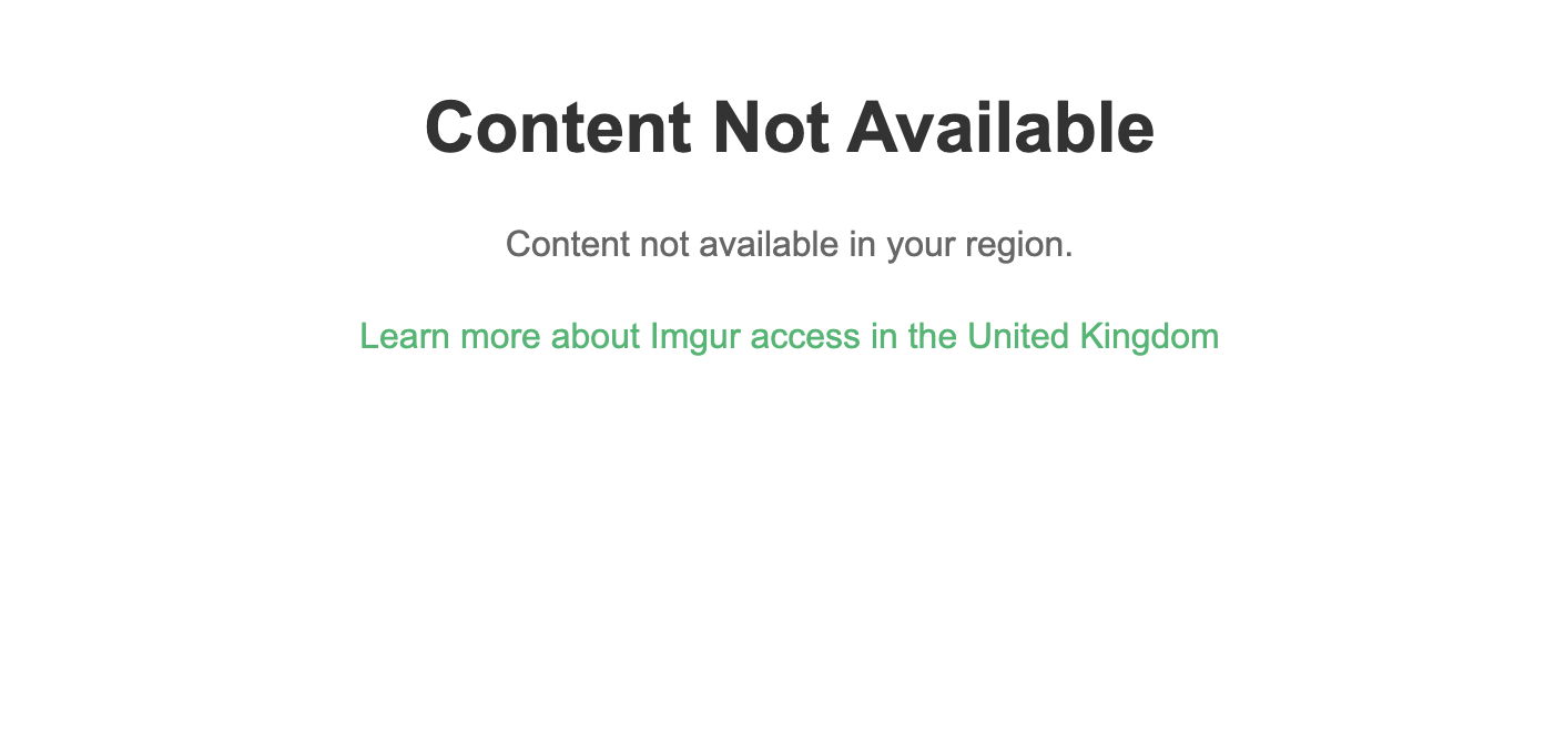 Imgur error page stating Content Not Available and 'Content not available in your region.'