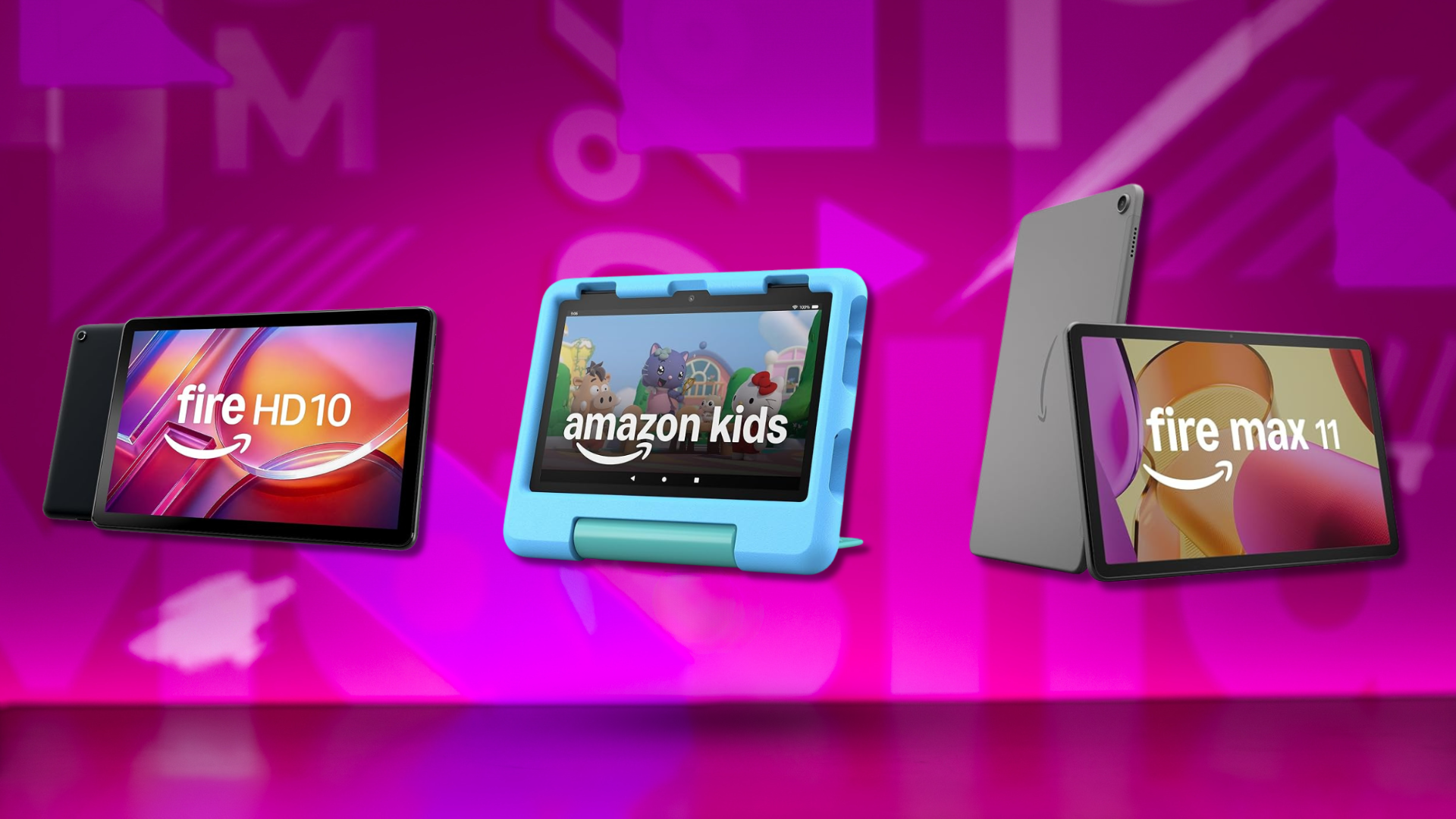 Amazon Fire HD 10, Max 11, HD 8 Kids