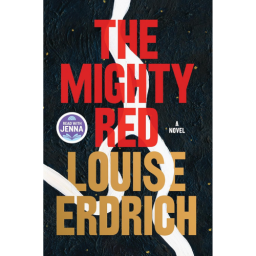 'The Mighty Red' by Louise Erdrich