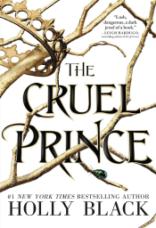 The cover of The Cruel Prince by Holly Black