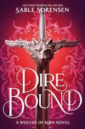 The cover of 'Dire Bound' by Sable Sorensen